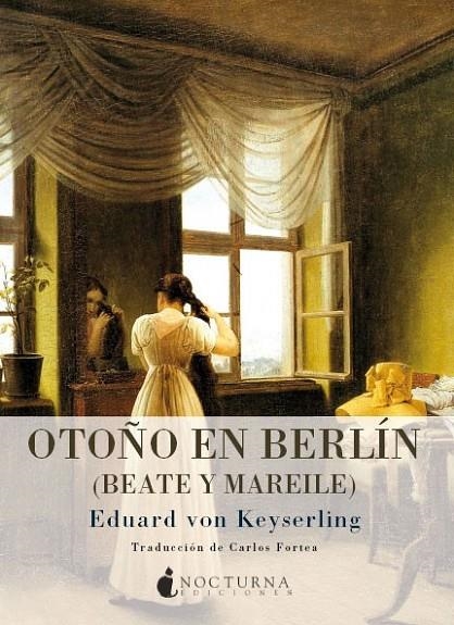 OTOÑO EN BERLÍN | 9788493801359 | KEYSERLING, EDUARD VON