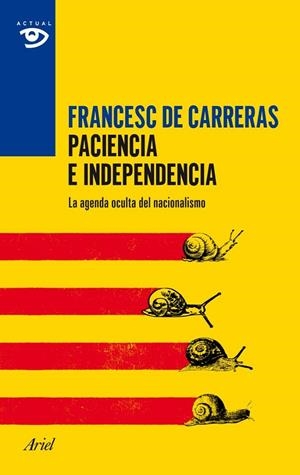 PACIENCIA E INDEPENDENCIA | 9788434417403 | DE CARRERAS, FRANCESC