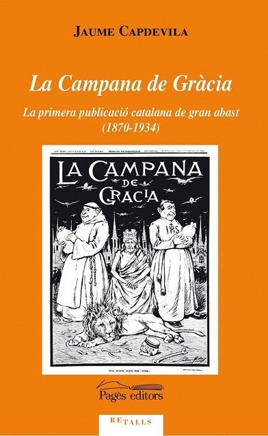 CAMPANA DE GRACIA, LA | 9788499754437 | CAPDEVILA, JAUME