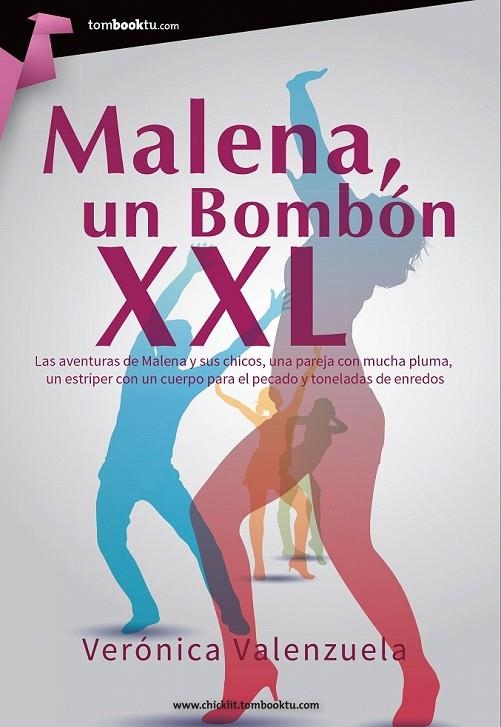 MALENA UN BOMBON XXL | 9788415747420 | VALENZUELA, VERONICA