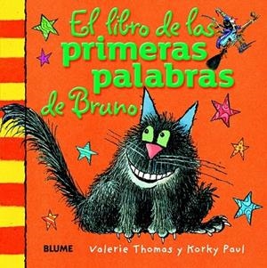 LIBRO DE LAS PRIMERAS PALABRAS DE BRUNO, EL | 9788498017557 | THOMAS, VALERIE / PAUL, KORKY