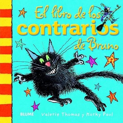 LIBRO DE LOS CONTRARIOS DE BRUNO, EL | 9788498017519 | THOMAS, VALERIE / PAUL, KORKY