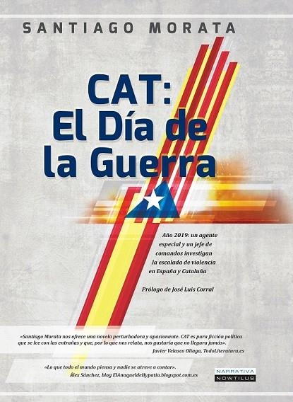 CAT: EL DIA DE LA GUERRA | 9788499675787 | MORATA, SANTIAGO