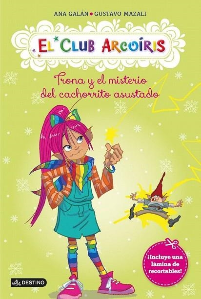 TRONA Y EL MISTERIO DEL CACHORRITO ASUSTADO | 9788408125488 | GALAN, ANA / MAZALI, GUSTAVO