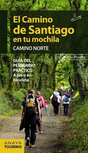 CAMINO DE SANTIAGO EN TU MOCHILA. CAMINO NORTE EL | 9788499355474 | POMBO RODRÍGUEZ, ANTÓN