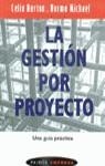 GESTION POR PROYECTO, LA | 9788449307324 | BURTON, CELIA