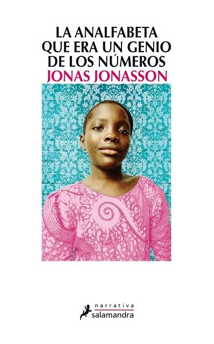 ANALFABETA QUE ERA UN GENIO DE LOS NUMEROS, LA | 9788498385724 | JONASSON, JONAS