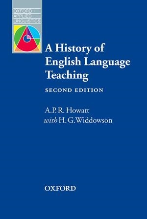 HISTORY OF ENGLISH LANGUAGE TEACHING 2/E | 9780194421850 | VARIOS AUTORES