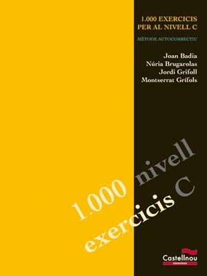 1000 EXERCICIS NIVELL C | 9788482876801 | BADIA/BRUGAROLAS/GRIFOLL/GRIFOLS
