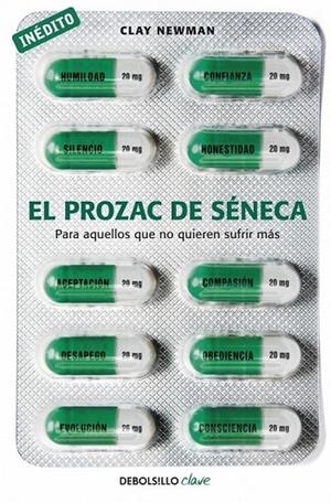 PROZAC DE SENECA, EL | 9788490329573 | NEWMAN, CLAY