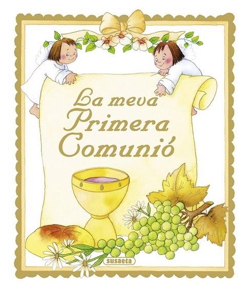 MEVA PRIMERA COMUNIÓ LA | 9788467713923 | SUSAETA, EQUIPO