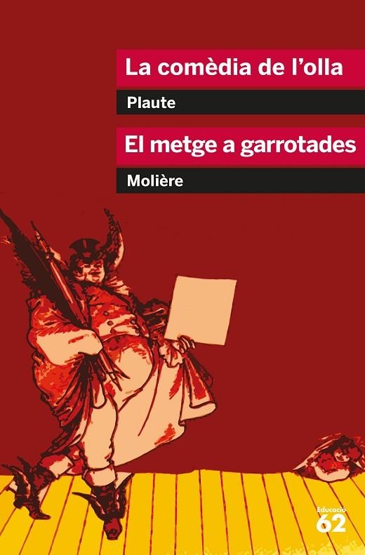 COMEDIA DE L'OLLA ; EL METGE A GARROTADES | 9788492672318 | PLAUTO