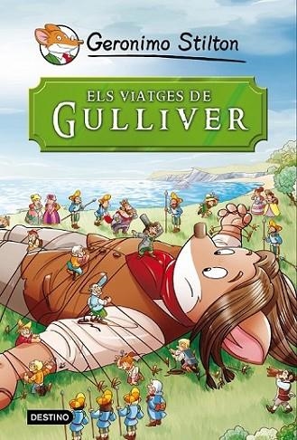 VIATGES DE GULLIVER, ELS | 9788490573679 | GERONIMO STILTON