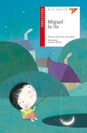 MIGUEL LA LIA | 9788426391414 | SANCHEZ, PALOMA