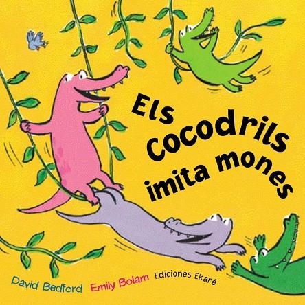 COCODRILS IMITAMONES, ELS | 9788493486303 | BEDFORD, DAVID