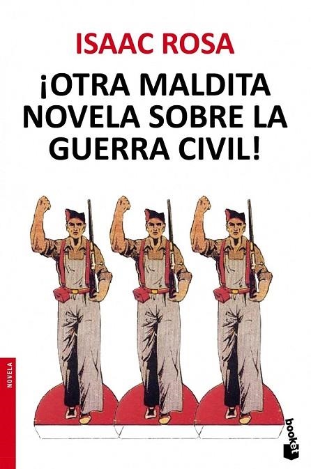 OTRA MALDITA NOVELA SOBRE LA GUERRA CIVIL ! | 9788432222672 | ROSA, ISAAC