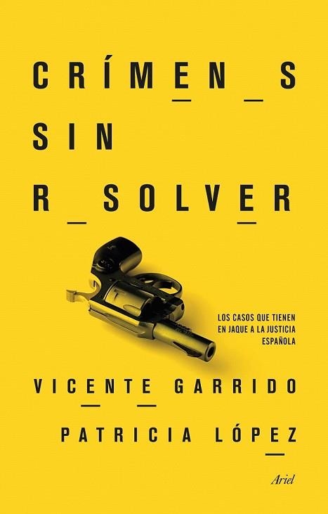 CRIMENES SIN RESOLVER | 9788434417793 | GARRIDO, VICENTE / LOPEZ, PATRICIA