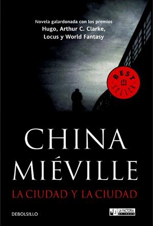 CIUDAD Y LA CIUDAD, LA | 9788490183229 | MIEVILLE, CHINA