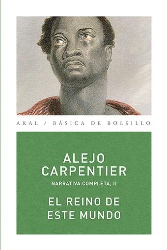 REINO DE ESTE MUNDO, EL | 9788446024460 | CARPENTIER Y VALMONT, ALEJO