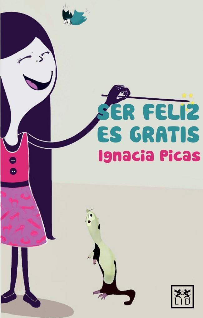 SER FELIZ ES GRATIS | 9788483567753 | PICAS, IGNACIA