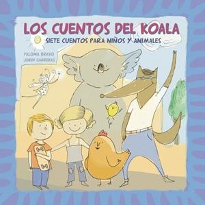 CUENTOS DEL KOALA, LOS | 9788448838454 | BRAVO, PALOMA