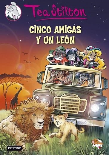 CINCO AMIGAS Y UN LEON | 9788408127864 | STILTON, TEA