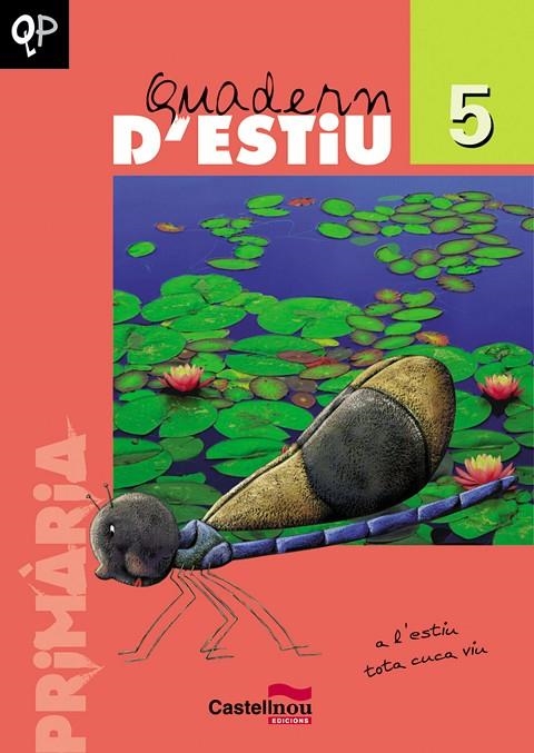 QUADERN D'ESTIU 5 EP | 9788498040937 | BADILLO JIMENEZ, EDELMIRA I ALTRES