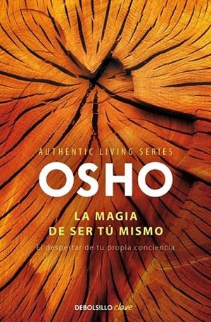 MAGIA DE SER TU MISMO, LA | 9788490328460 | OSHO