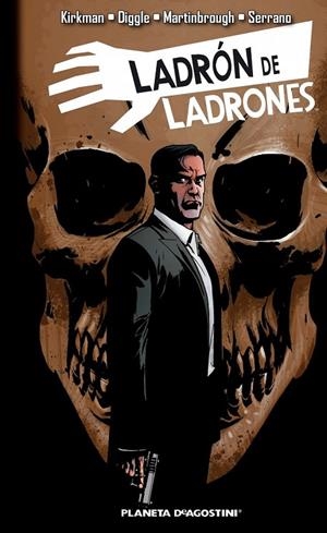 LADRON DE LADRONES 3 | 9788416051359 | KIRKMAN, ROBERT / DIGGLE, ANDY / MARTINBROUGH, SHAWN