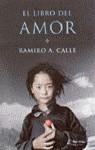 LIBRO DEL AMOR | 9788427025035 | CALLE, RAMIRO A.