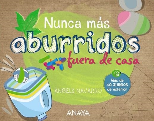 NUNCA MAS ABURRIDOS FUERA DE CASA | 9788467861303 | NAVARRO, ANGELS