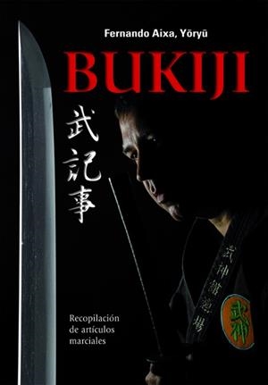 BUKIJI RECOPILACION DE ARTICULOS MARCIALES | 9788496894235 | AIXA TORRES, FERNANDO