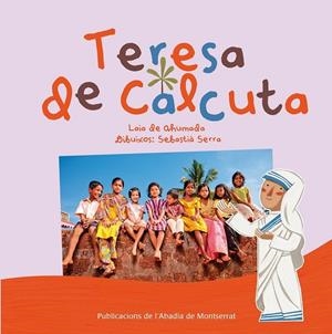 TERESA DE CALCUTA | 9788498835670 | AHUMADA BATLLE, LAIA DE