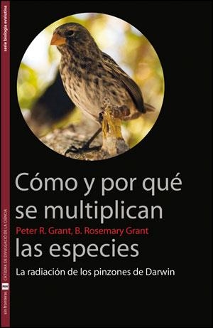 COMO Y POR QUE SE MULTIPLICAN LAS ESPECIES | 9788437092638 | GRANT, B. ROSEMARY / GRANT, PETER B.