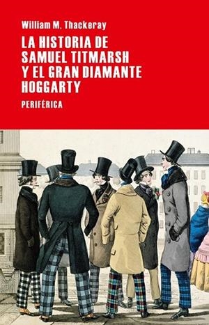 HISTORIA DE SAMUEL TITMARSH Y EL GRAN DIAMANTE HOGGARTY, LA | 9788492865949 | THACKERAY, WILLIAM M.