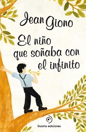 NIÑO QUE SOÑABA CON EL INFINITO, EL | 9788415945437 | GIONO, JEAN