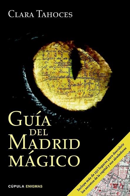 GUÍA DEL MADRID MÁGICO | 9788448019464 | CLARA TAHOCES