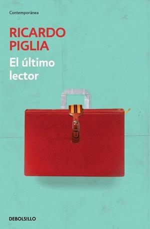 ÚLTIMO LECTOR EL | 9788490329603 | PIGLIA,RICARDO