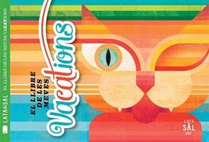 LLIBRE DE LES MEVES VACATIONS, EL | 9788494245121 | VARIOS AUTORES