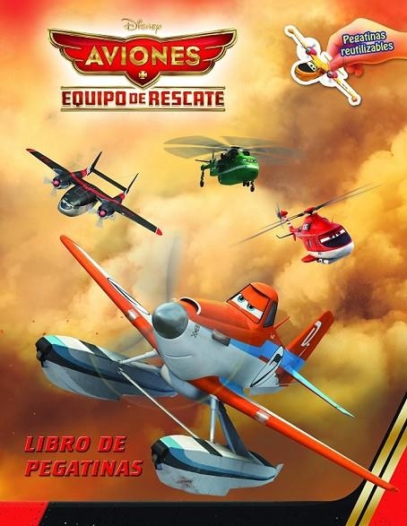 AVIONES. EQUIPO DE RESCATE. LIBRO DE PEGATINAS | 9788499516042 | DISNEY