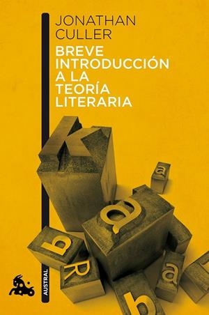 BREVE INTRODUCCIÓN A LA TEORÍA LITERARIA | 9788408113096 | JONATHAN CULLER