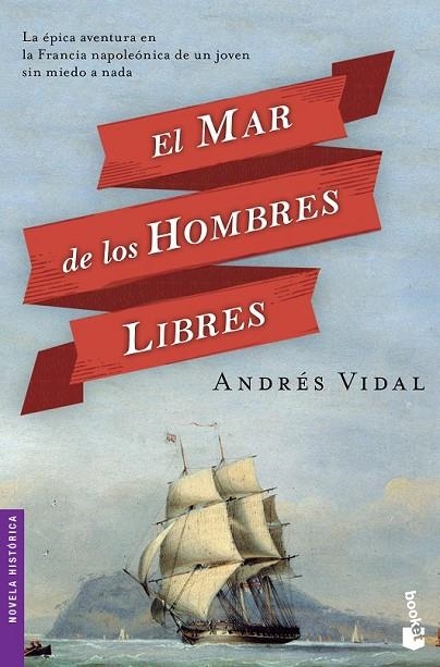 MAR DE LOS HOMBRES LIBRES, EL | 9788408127536 | ANDRÉS VIDAL