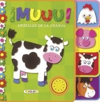 ¡MUUU! ANIMALES DE LA GRANJA | 9788499138411 | TODOLIBRO, EQUIPO