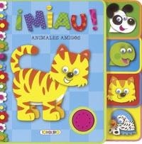 ¡MIAU! ANIMALES AMIGOS | 9788499138442 | TODOLIBRO, EQUIPO