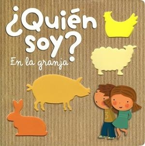 QUIÉN SOY? EN LA GRANJA | 9788408126393 | LUPITA BOOKS