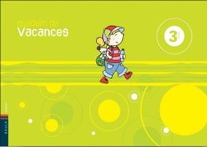 QUADERN DE VACANCES 3 ANYS + CONTE | 9788447919390 | VILLARROYA, ELENA