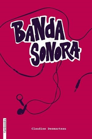 BANDA SONORA | 9788415745570 | DESMARTEAU, CLAUDINE