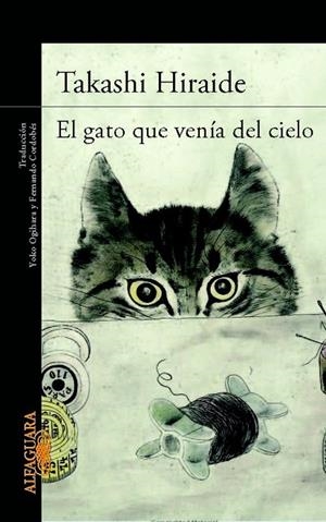 GATO QUE VENIA DEL CIELO, EL | 9788420414751 | HIRAIDE, TAKASHI