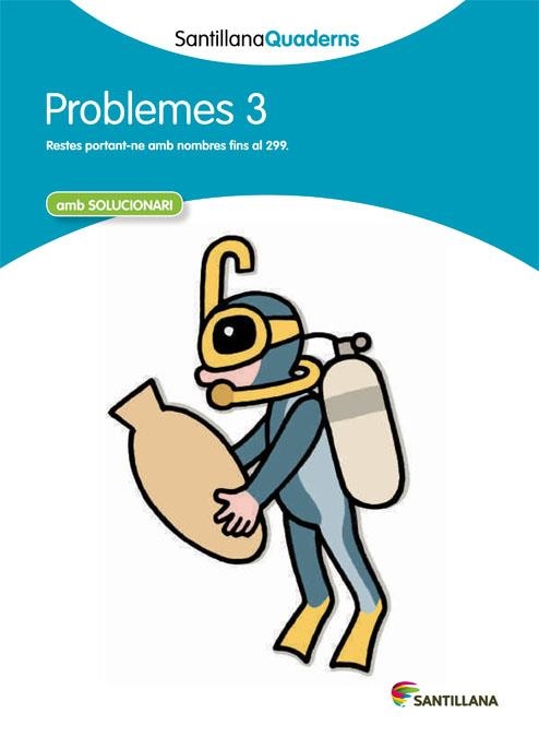 PROBLEMES 3 SANTILLANA QUADERNS | 9788468013985 | VARIOS AUTORES