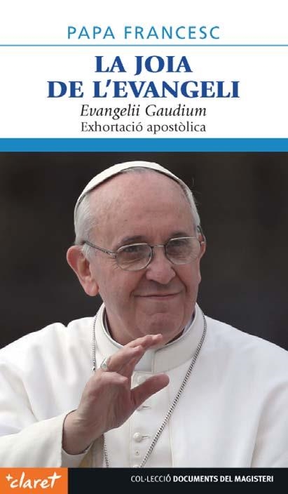 JOIA DE L'EVANGELI, LA | 9788498468281 | PAPA FRANCESC